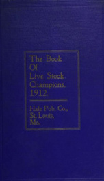 The book of live stock champions, being an artistic souvenir supplement of the monthly National Farmer and stock grower_cover