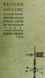 Weather lore; a collection of proverbs, sayings, and rules concerning the weather_cover