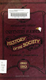 Amalgamated Society of Carpenters & Joiners : history of the Society, 1860-1910_cover