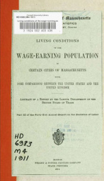 Living conditions of the wage-earning population in certain cities of Massachusetts, with some comparisons between the United States and the United Kingdom .._cover