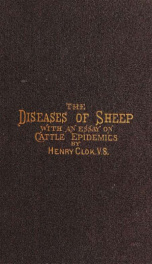 The diseases of sheep explained and described, with the proper remedies to prevent and cure the same. With an essay on cattle epidemics .._cover