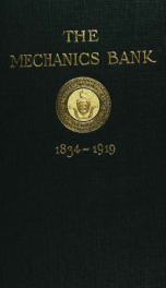 The Mechanics bank, 1834-1919, Trenton in New Jersey; a history_cover