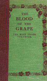 The blood of the grape : the wine trade text book_cover