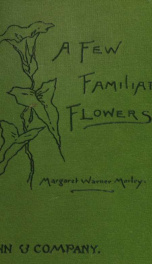 A few familiar flowers: how to love them at home or in school_cover