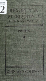 Catalogue of the Bryophyta (hepatics, anthocerotes and mosses) and Pteridophyta (ferns and fern-allies) found in Pennsylvania_cover