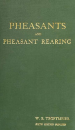 Pheasants; their natural history and practical management_cover