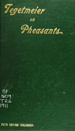 Pheasants; their natural history and practical management_cover