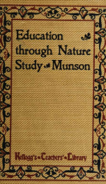 Education through nature study, foundations and method_cover