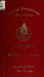 Supplement : political appointments, parliaments and the judicial bench in the Dominion of Canada, 1896 to 1903_cover