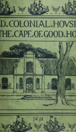 Old colonial houses of the Cape of Good Hope illustrated and described_cover