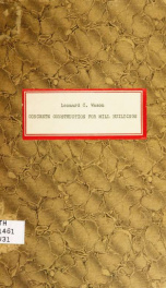 Concrete construction for mill buildings. A paper read before the National Association of Cotton Manufacturers at its ninety-eighth meeting, Boston, Mass., April 29, 1915_cover