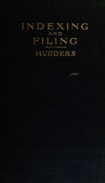 Indexing and filing; a manual of standard practice_cover