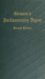 Gleason's parliamentary digest for deliberative bodies_cover