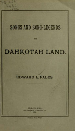 Songs and song-legends of Dahkotah land_cover