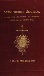 Winifrede's journal of her life at Exeter and Norwich in the days of Bishop Hall_cover