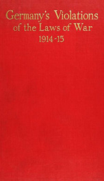 Germany's violations of the laws of war 1914-1915_cover