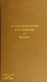 Religious education and child psychology, an annotated bibliography of the literature, supplementary to "How to teach in Sunday School"_cover