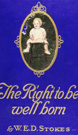 The right to be well born : or, Horse breeding in its relation to eugenics_cover