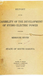 Report on the feasibility of the development of hydro electric power from the Missouri River in the state of South Dakota_cover