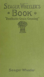 Seager Wheeler's Book on profitable grain growing_cover