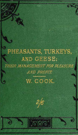 Pheasants, turkeys and geese: their management for pleasure and profit_cover