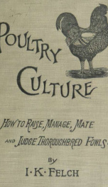 Poultry culture; how to raise, manage, mate and judge thoroughbred fowls_cover
