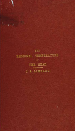 Experimental researches on the regional temperature of the head under conditions of rest, intellectual activity, and emotion_cover