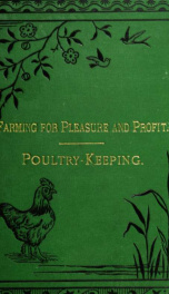 Farming for pleasure and profit; second section: poultry keeping_cover