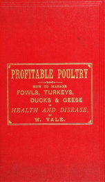 Profitable poultry; how to manage fowls, turkeys, ducks & geese in health and disease_cover