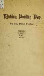 Making poultry pay by the Philo System North, South, East and West_cover