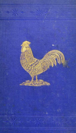 The practical poultry keeper; a complete and standard guide to the management of poultry, whether for domestic use, the markets, or exhibition_cover