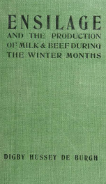 Ensilage and the production of milk and beef during the winter months_cover