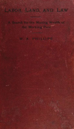 Labor, land and law; a search for the missing wealth of the working poor_cover