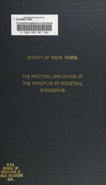 The practical application of the principles of industrial engineering; complete report of the proceedings of the spring national convention held under the auspeices of the Society of industrial engineers, Philadelphia, March 24, 25 and 26, 1920_cover
