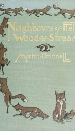 Neighbors of field, wood, and stream : or, Through the year with nature's children_cover