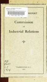 First annual report of the Commission on industrial relations [Oct. 23, 1914]_cover