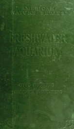 The freshwater aquarium and its inhabitants; a guide for the amateur aquarist_cover