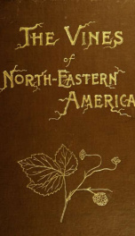 The vines of northeastern America;_cover