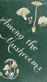 Among the mushrooms; a guide for beginners_cover