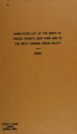 Annotated list of the birds of Oneida County, N.Y. and of the West Canada Creek Valley_cover