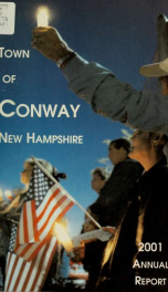 Conway, New Hampshire annual report 2001_cover