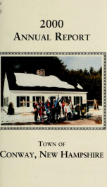 Conway, New Hampshire annual report 2000_cover