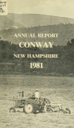 Conway, New Hampshire annual report 1981_cover