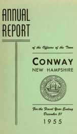 Conway, New Hampshire annual report 1955_cover