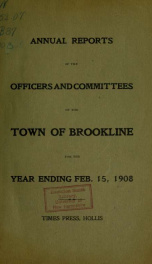 Annual report. Brookline, New Hampshire 1908_cover