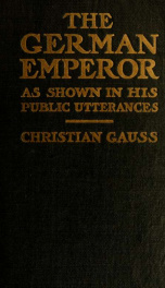 The German emperor as shown in his public utterances_cover
