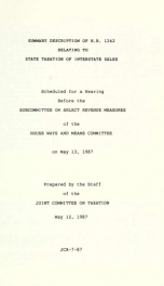 Summary description of H.R. 1242 relating to state taxation of interstate sales : scheduled for a hearing before the Subcommittee on Select Revenue Measures of the House Ways and Means Committee on May 13, 1987 JCX-7-87_cover