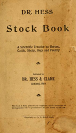 Dr. Hess stock book : a scientific treatise on horses, cattle, sheep, hogs and poultry_cover