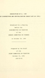 Description of S. 1787 (Asset Disposition and Revitalization Credit Act of 1991) : scheduled for a hearing before the Subcommittee on Taxation of the Senate Committee on Finance on October 22, 1991 JCX-23-91_cover