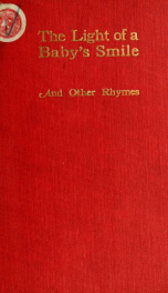 The light of a baby's smile; and other rhymes_cover